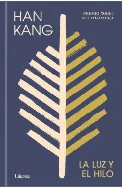 Portada de «La luz y el hilo», de Han Kang