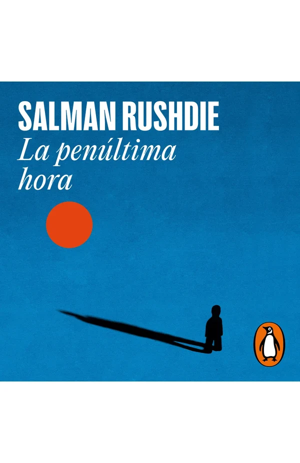 Portada de «La penúltima hora», de Salman Rushdie