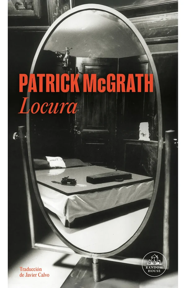 Portada de «Locura», de Patrick McGrath