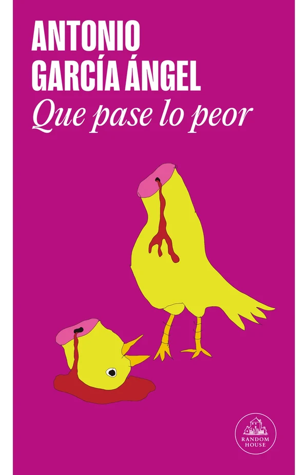 Portada de «Que pase lo peor (Mapa de las lenguas)», de Antonio García Ángel