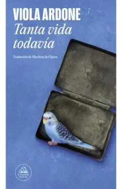 Portada de «Tanta vida todavía», de Viola Ardone