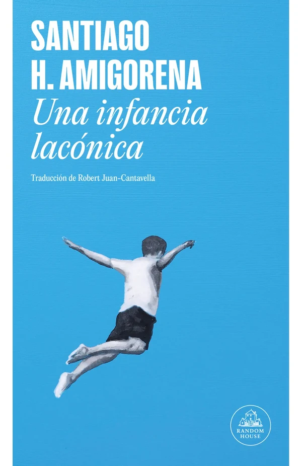 Portada de «Una infancia lacónica», de Santiago H. Amigorena