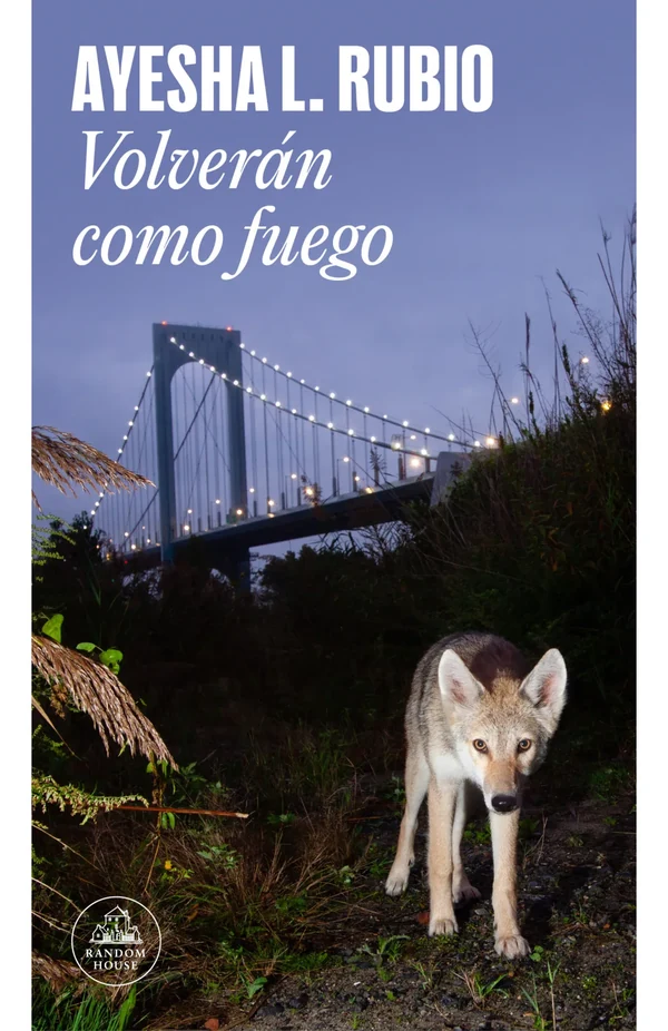 Portada de «Volverán como fuego», de Ayesha L. Rubio