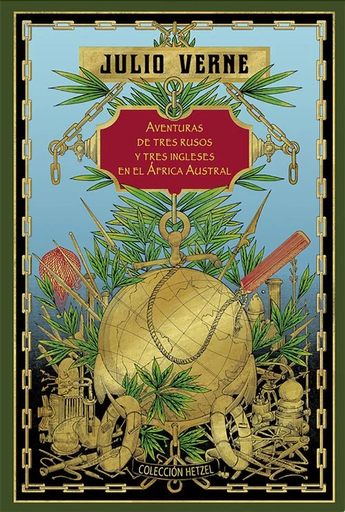 Portada de «Aventuras de tres rusos y tres ingleses en el África Austral», de Julio Verne