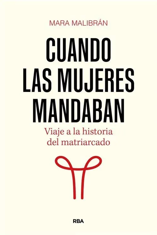 Portada de «Cuando las mujeres mandaban», de Mara Malibrán