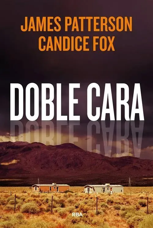 Portada de «Doble cara», de James Patterson, Candice Fox