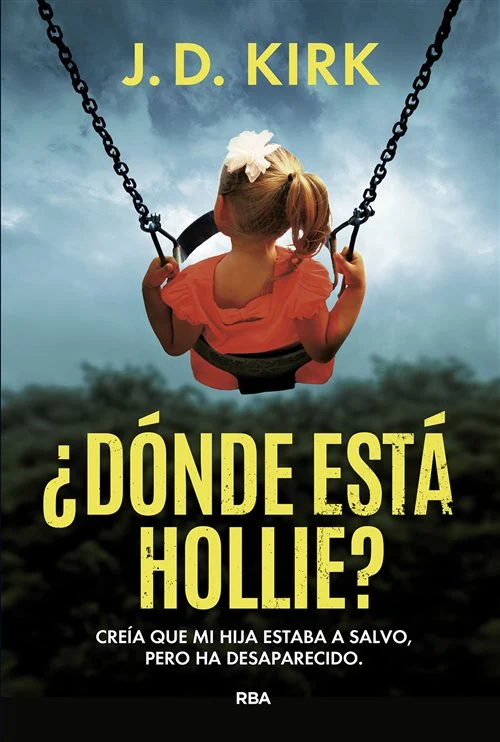 Portada de «¿Dónde está Hollie?», de J. D. Kirk