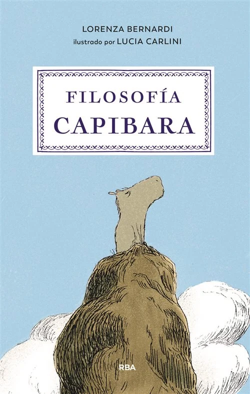 Portada de «Filosofía capibara», de Lorenza Bernardi