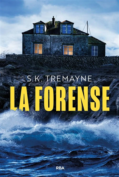Portada de «La forense», de S. K. Tremayne