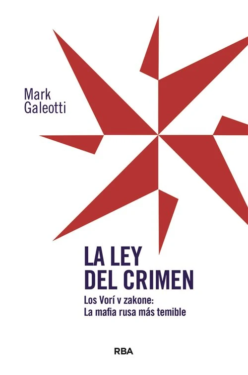 Portada de «La ley del crimen», de Mark Galeotti