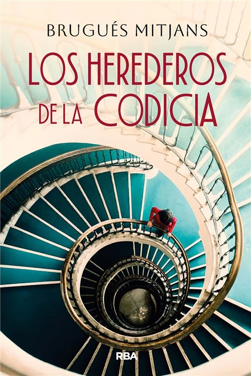 Portada de «Los herederos de la codicia», de Brugués Mitjans Prunera