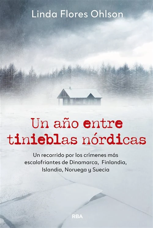 Portada de «Un año entre tinieblas nórdicas», de Linda Flores Ohlson