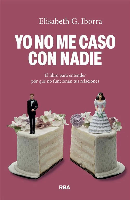 Portada de «Yo no me caso con nadie», de Elisabeth G. Iborra