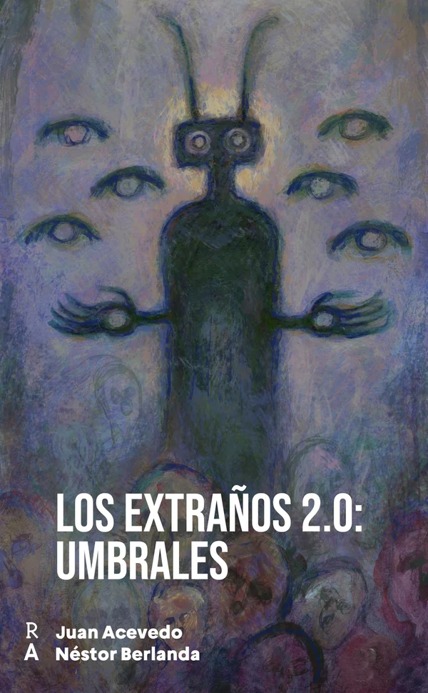 Portada de «Los extraños 2.0: Umbrales», de Juan Acevedo, Néstor Berlanda