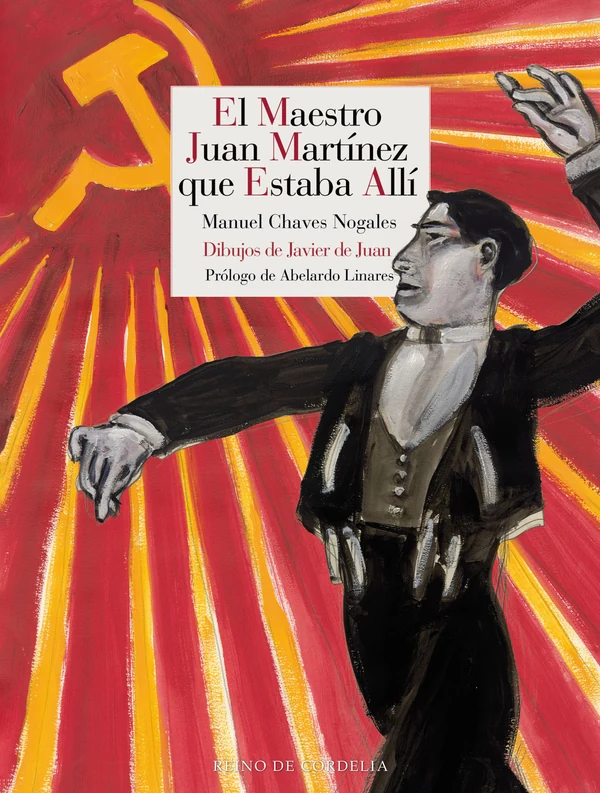Portada de «El maestro Juan Martínez que estaba allí», de Manuel Chaves Nogales