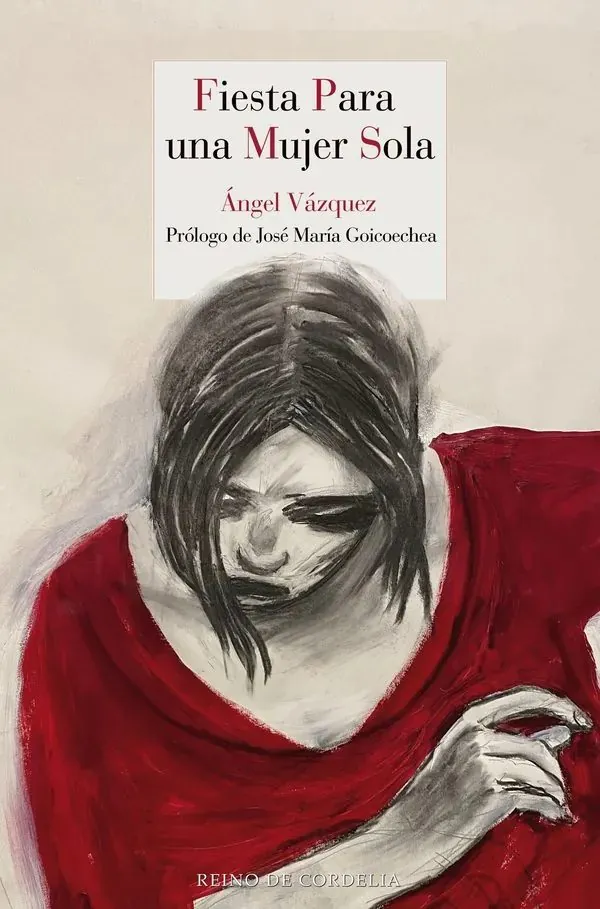 Portada de «Fiesta para una mujer sola», de Ángel Vázquez