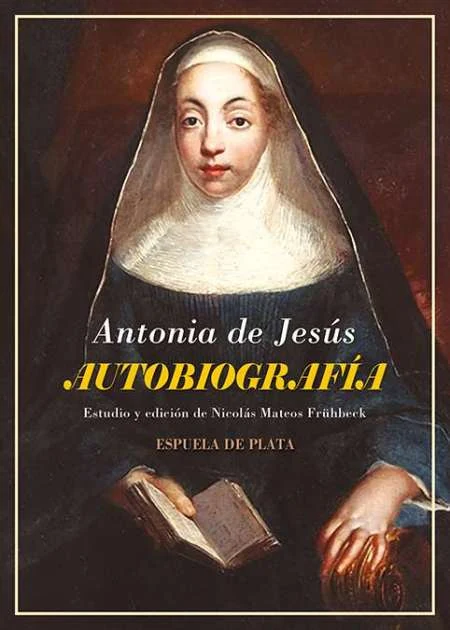 Portada de «Autobiografía», de Antonia de Jesús