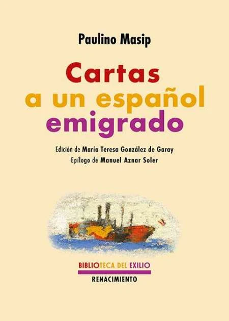 Portada de «Cartas a un español emigrado», de Paulino Masip