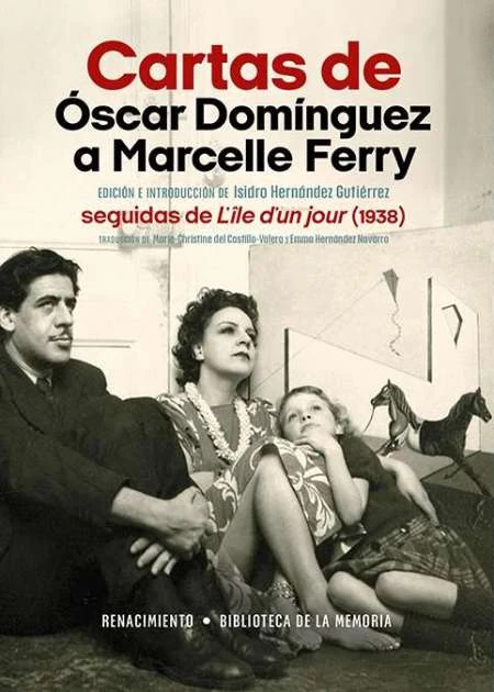 Portada de «Cartas de Óscar Domínguez a Marcelle Ferry», de Óscar Domínguez, Marcelle Ferry