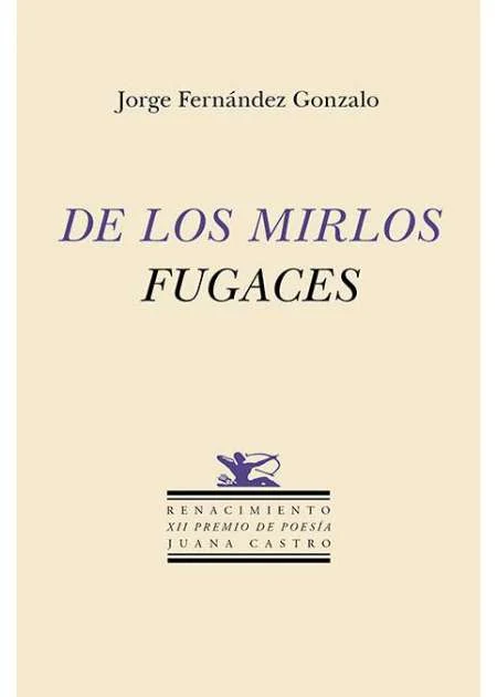 Portada de «De los mirlos fugaces», de Jorge Fernández Gonzalo