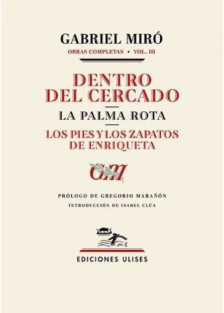 Portada de «Dentro del cercado. La palma rota. Los pies y los zapatos de Enriqueta», de Gabriel Miró