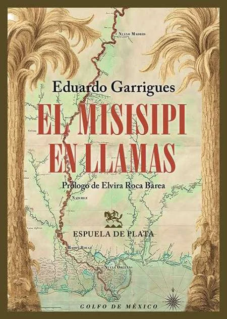 Portada de «El Misisipi en llamas», de Eduardo Garrigues