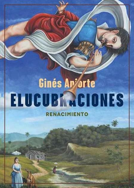 Portada de «Elucubraciones», de Ginés Aniorte