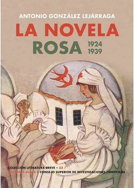 Portada de «La Novela Rosa. 1924-1939», de Antonio González Lejárraga