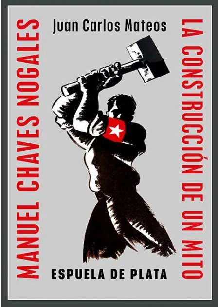 Portada de «Manuel Chaves Nogales. La construcción de un mito», de Juan Carlos Mateos Fernández
