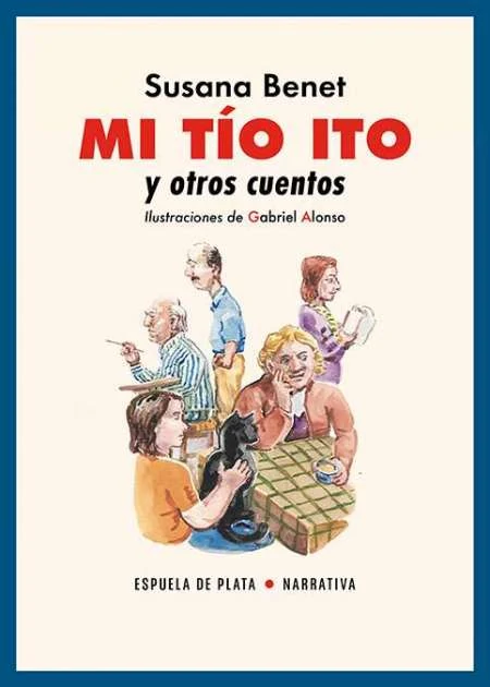Portada de «Mi tío Ito y otros cuentos», de Susana Benet