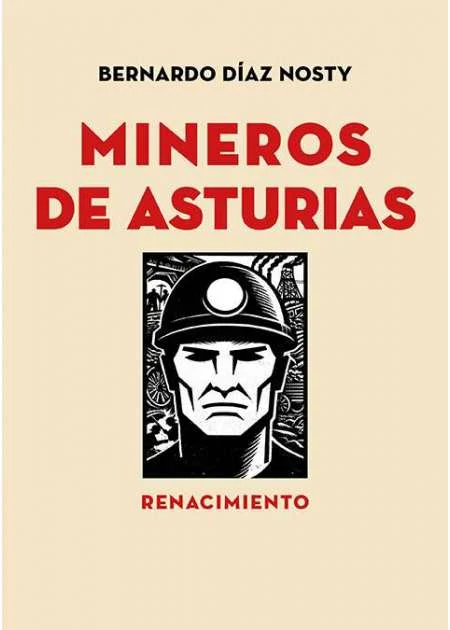 Portada de «Mineros de Asturias», de Bernardo Díaz Nosty
