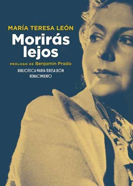 Portada de «Morirás lejos», de María Teresa León