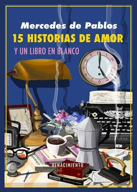 Portada de «Quince historias de amor y un libro en blanco», de Mercedes de Pablos