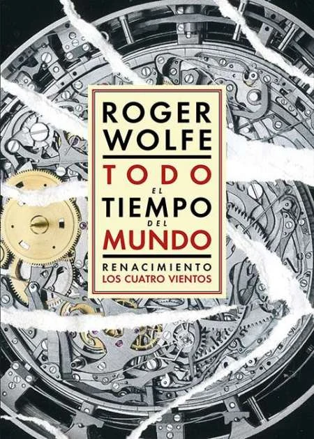 Portada de «Todo el tiempo del mundo», de Roger Wolfe