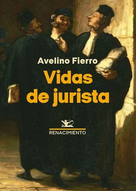 Portada de «Vidas de jurista», de Avelino Fierro