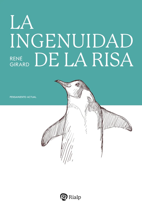 Portada de «La ingenuidad de la risa», de René Girard