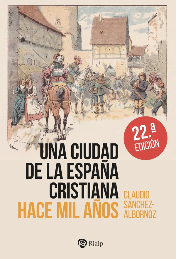 Portada de «Una ciudad de la España cristiana hace mil años. Estampas de la vida en León», de Claudio Sánchez-Albornoz