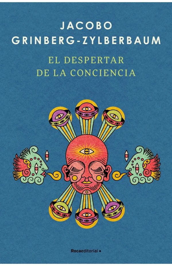 Portada de «El despertar de la Conciencia», de Jacobo Grinberg-Zylberbaum