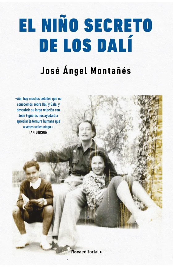 Portada de «El niño secreto de los Dalí», de José Ángel Montañés Bermúdez