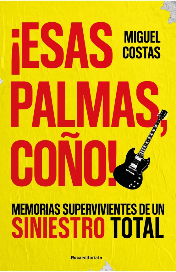 Portada de «¡Esas palmas, coño!», de Miguel Costas, Renato Landeira