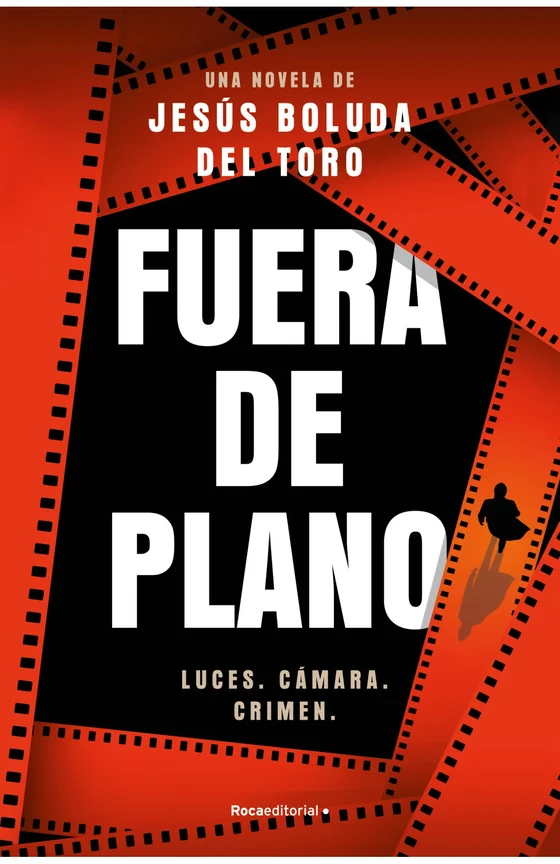 Portada de «Fuera de plano», de Jesús Boluda del Toro