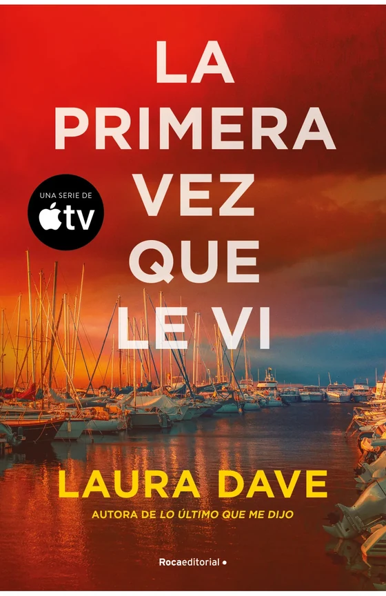 Portada de «La primera vez que le vi», de Laura Dave