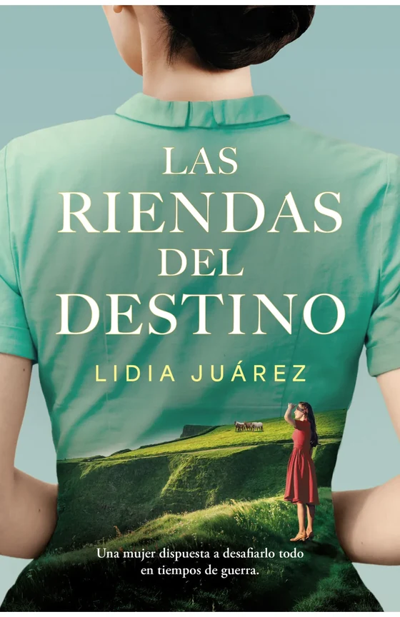 Portada de «Las riendas del destino», de Lidia Juárez