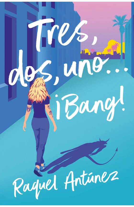 Portada de «Tres, dos, uno... ¡Bang!», de Raquel Antúnez