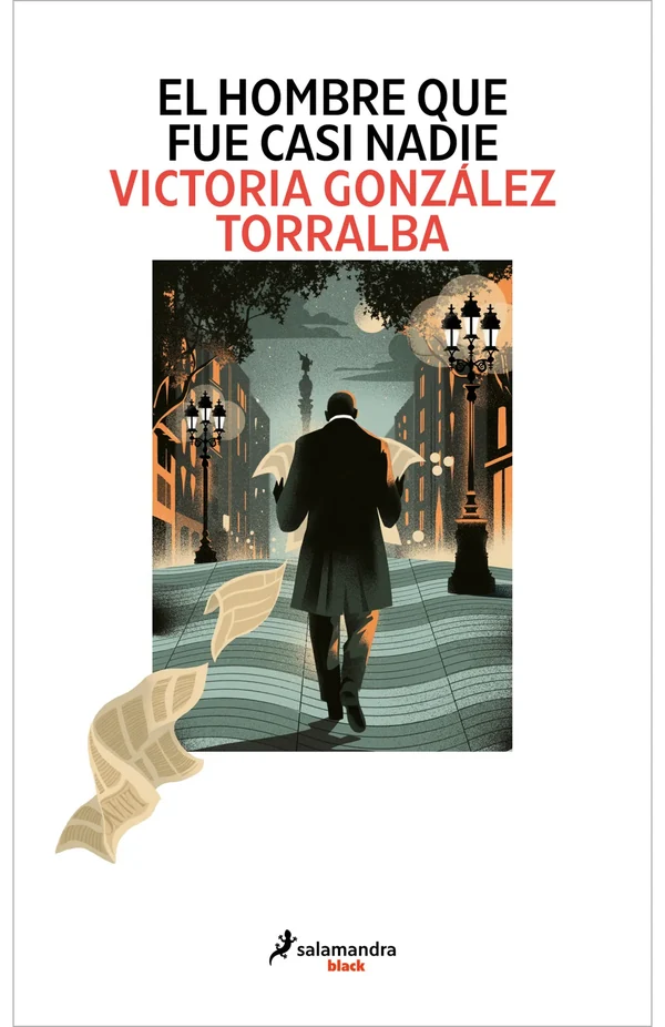 Portada de «El hombre que fue casi nadie», de Victoria González Torralba