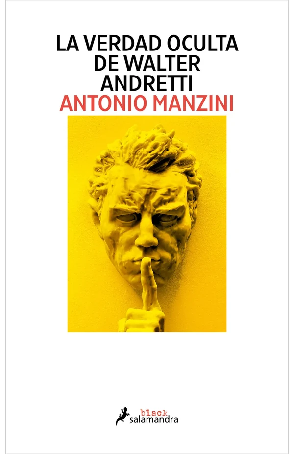 Portada de «La verdad oculta de Walter Andretti», de Antonio Manzini
