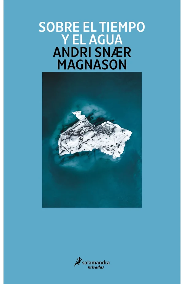 Portada de «Sobre el tiempo y el agua», de Andri Snaer Magnason