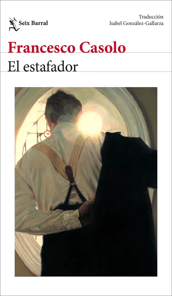 Portada de «El estafador», de Francesco Casolo