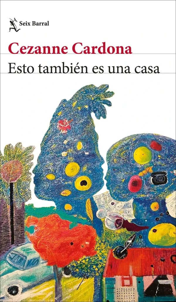 Portada de «Esto también es una casa», de Cezanne Cardona