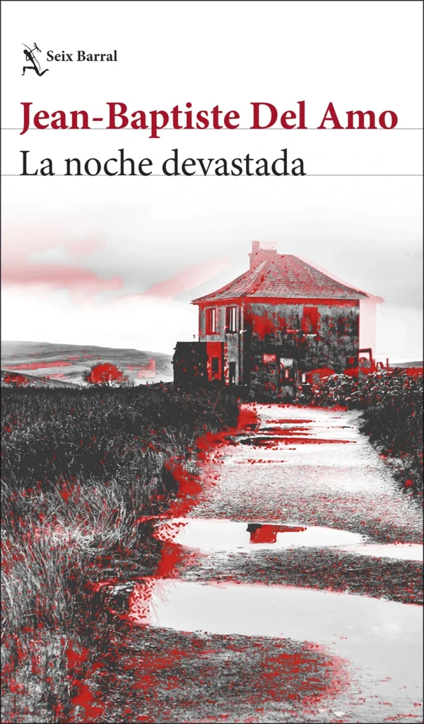 Portada de «La noche devastada», de Jean-Baptiste Del Amo